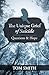 The Unique Grief of Suicide: Questions and Hope