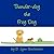 Thunder Dog the Frog Dog by B. Lynn Shocknesse