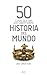 50 Cosas que hay que saber sobre historia by Ian Crofton