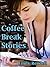 Coffee Break Stories