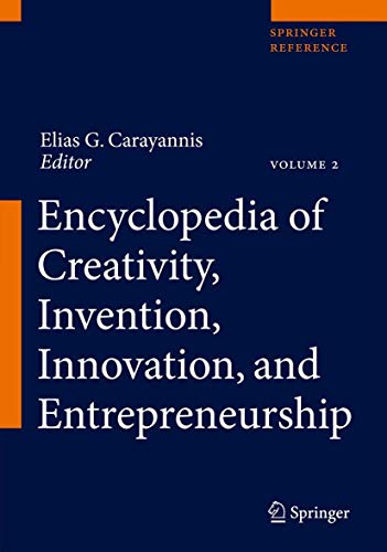 Encyclopedia of Creativity, Invention, Innovation and Entrepreneurship (Hardcover)