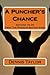 A Puncher's Chance: Amazing...