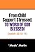 From Child Support Stressed, To Word Of GOD Blessed!: (Isaiah 55:10-11)