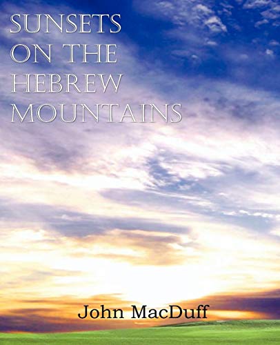 Sunsets on the Hebrew Mountains (Paperback)