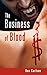 The Business of Blood
