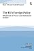 The EU's Foreign Policy by Mario Telò