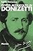 Invito all'ascolto di Donizetti