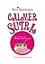Calmer Sutra