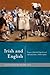 Irish and English by James Kelly