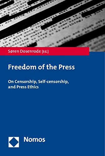 Freedom of the Press: On Censorship, Self-censorship, and Press Ethics (Paperback)