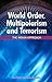 World Order, Multipolarism and Terrorism: The Indian Approach