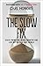 The Slow Fix: Solve Problems, Work Smarter and Live Better in a Fast World