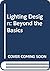 Lighting Design: Beyond the...