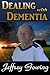 Dealing With Dementia