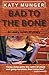 Bad To The Bone (Casey Jones Mystery Series)