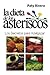 La Dieta de los Asteriscos:...