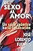 Del sexo al amor: Sicología de la Iluminación (Spanish Edition)
