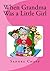 When Grandma Was a Little Girl by Sandra Lee Chapp