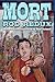 Mort: Deluxe Illustrated Ed...