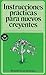 Instrucciones Pr�cticas Para Nuevos Creyentes by Rodolfo Cruz Aceituno