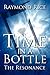 Time in a Bottle by Raymond Rice