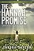 The Hannah Promise: A Mother's Daring Journey of Outrageous Faith