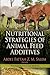 Nutritional Strategies of Animal Feed Additives (Veterinary Science and Medicine: Agriculture Issues and Policies)