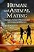 Human and Animal Mating: Strategies, Gender Differences and Environmental Influences (Animal Science, Issues and Professions)