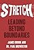 Stretch: Leading Beyond Bou...