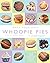 Make Your Own Whoopie Pies & Other Sweet Treats (Cookbooks)