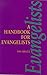 Handbook For Evangelists by Ray Bruce