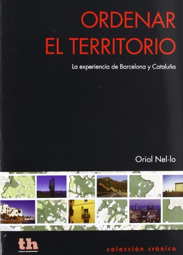 Ordenar el territorio : la experiencia de Barcelona y Cataluña (Hardcover)