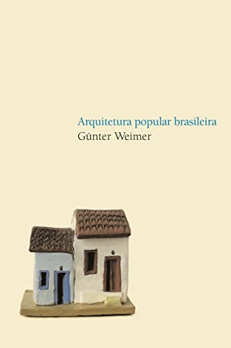 Arquitetura Popular Brasileira (Paperback)