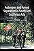 Autonomy and Armed Separatism in South and Southeast Asia