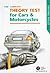 The Complete Theory Test for Cars and Motorcycles