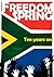 Freedom Spring: Ten Years On