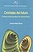 Cronistas del futuro by Orlando Mejía Rivera
