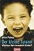 der kleine tyrann