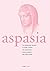 Aspasia - Volume 5: The Int...