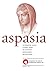Aspasia - Volume 6: The Int...