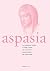 Aspasia - Volume 5 by Francisca de Haan