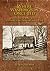 Where Washington Once Led: A History of New Jersey's Washington Crossing State Park