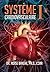 Système Cardiovasculaire I (French Edition)