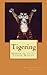 Tigering: Memoir of an Ivy League Mascot
