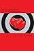 The Moving Target of True Love Transformational Journal by Terry R. Baker