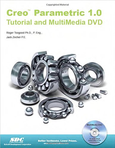 Creo Parametric 1.0 Tutorial and MultiMedia DVD (Paperback)