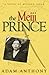 The Meiji Prince by Adam Anthony