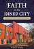 Faith in the Inner City