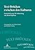 Text-Bruecken Zwischen Den Kulturen: Festschrift Zum 70. Geburtstag Von Bernd Spillner (French and German Edition)