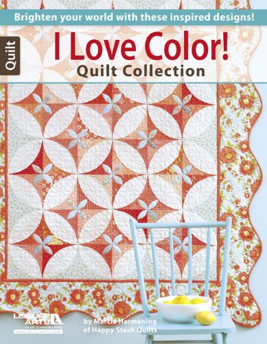I Love Color! Quilt Collection (Paperback)